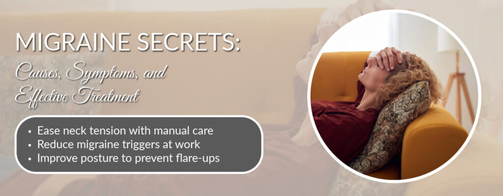 Migraine Secrets: Causes, Symptoms, and Effective Treatment